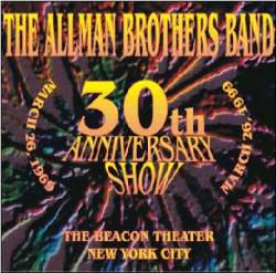 The Allman Brothers Band : 30th Anniversary Show